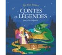 Les Plus Beaux Contes Et Légendes Pour Les Enfants (ebook)