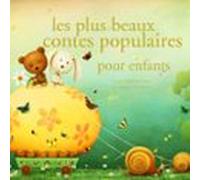 Les Plus Beaux Contes Populaires Pour Enfants (audiolibro)
