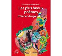 Les plus beaux poèmes d'hier et d'aujourd'hui: Le florilège de Fleurs d'encre