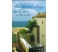 Les Plus Beaux Villages De Grece Et Des Îles Grecques