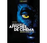 Les plus belles affiches de cinéma: Une autre histoire du 7e art