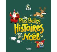 Les plus belles histoires pour fêter Noël (HISTOIRES DU SOIR)