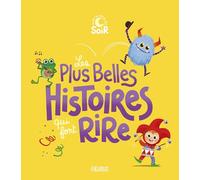 Les plus belles histoires qui font rire (HISTOIRES DU SOIR)