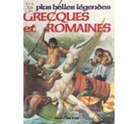 Les Plus Belles Légendes Grecques Et Romaines (ebook)