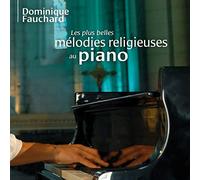 Les plus belles mélodies religieuses au piano