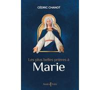 Les plus belles prières à Marie