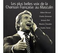 Les plus belles voix de la chanson francaise: au masculin