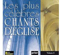 Les plus célébres chants d'Eglise