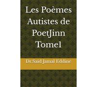 Les Poèmes Autistes de PoetJinn Tome1