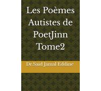 Les Poèmes Autistes de PoetJinn Tome2