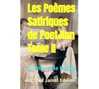 Les Poèmes Satiriques de PoetJinn Tome II: La Folle et le Diable