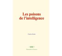 Les poisons de l’intelligence