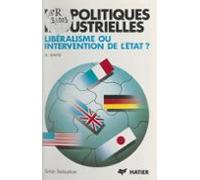 Les Politiques Industrielles : Libéralisme Ou Intervention De Létat ?