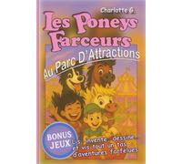 Les Poneys Farceurs au Parc d'Attractions : aventures d'animaux rigolos pour enfants de 7 à 10 ans.: Des histoires pleines de bêtises, d'amitié et de tendresse, avec bonus jeux.