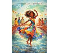 Les Ponts d'Énaïa: Tome II (Les aventures d'Énaïa)