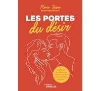Les portes du désir: Identifier votre langage du désir pour nourrir l'intimité et la connexion sexuelle