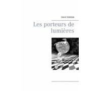 Les Porteurs De Lumières (ebook)