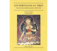 Les Portugais Au Tibet. Les Premieres Relations Jesuites (1624-1635)