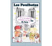 Les Poulbotes : Et si on allait se promener sur les îles de Paris ?