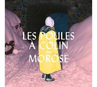 Les Poules a Colin - Morose