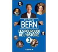 Les Pourquoi De L Histoire 3