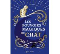 Les Pouvoirs Magiques Du Chat (ebook)