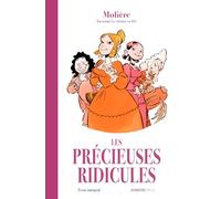 Les précieuses ridicules: Molière en BD (En scène ! Le théâtre en BD)