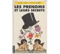 Les Prénoms Et Leurs Secrets (ebook)