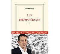 Les Prépondérants | Hédi Kaddour