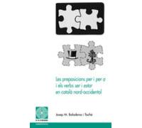 Les Preposicions Per I Per A I Els Verbs Ser I Estar