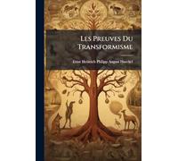 Les Preuves Du Transformisme