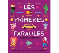 LES PRIMERES PARAULES SOBRE EL MEU MON