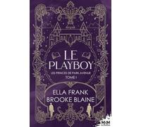 Les Princes de Park Avenue: Tome 1, Le Playboy