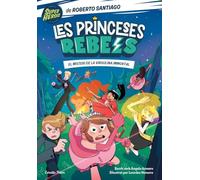 Les Princeses Rebels 1. El misteri de la virgulina immortal
