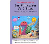 Les Princesses de l’Étang: Le Royaume des Malpolis et des Mots Doux