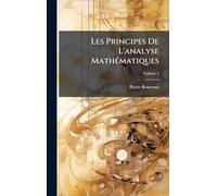 Les Principes De L'analyse MathÃ(c)matiques