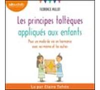 Les Principes Toltèques Appliqués Aux Enfants