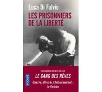 Les Prisonniers De La Liberte