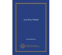 Les Prix Nobel (Vol-1)