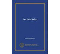 Les Prix Nobel (Vol-1)