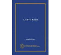 Les Prix Nobel (Vol-1)