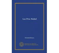 Les Prix Nobel (Vol-1)