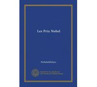 Les Prix Nobel (Vol-1)