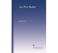 Les Prix Nobel: Volume 4