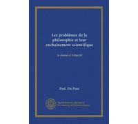 Les problèmes de la philosophie et leur enchaînement scientifique: le donné et l'objectif