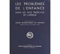 Les Problèmes De Lenfance Dans Les Pays Tropicaux De Lafrique (ebook)