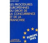 Les Procédures Européennes Du Droit De La Concurrence Et De La Franchi