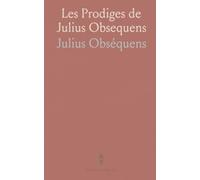 Les Prodiges de Julius Obsequens