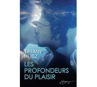 Les Profondeurs Du Plaisir (ebook)