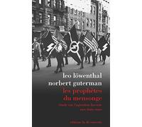Les prophètes du mensonge: Etude sur l'agitation fasciste aux Etats-Unis